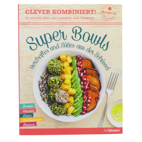 58414_Clever_kombiniert!_Super_Bowls:_Herzhaftes_und_Süßes_aus_der_Schüssel_Buch_gebunden_NEU