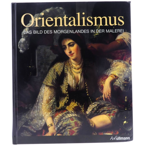 59503_Orientalismus_Das_Bild_des_Morgenlandes_in_der_Malerei_Buch_NEU
