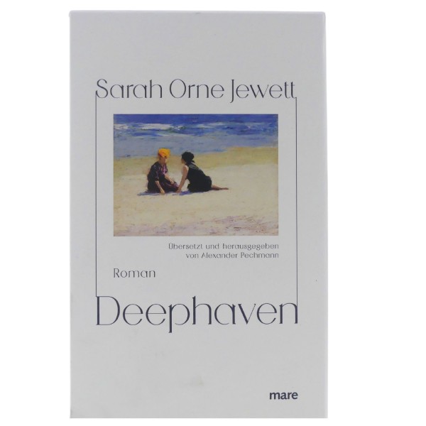 58895_Deephaven_von_Sarah_Orne_Jewett_gebunden_mareverlag_Roman_Buch_NEU
