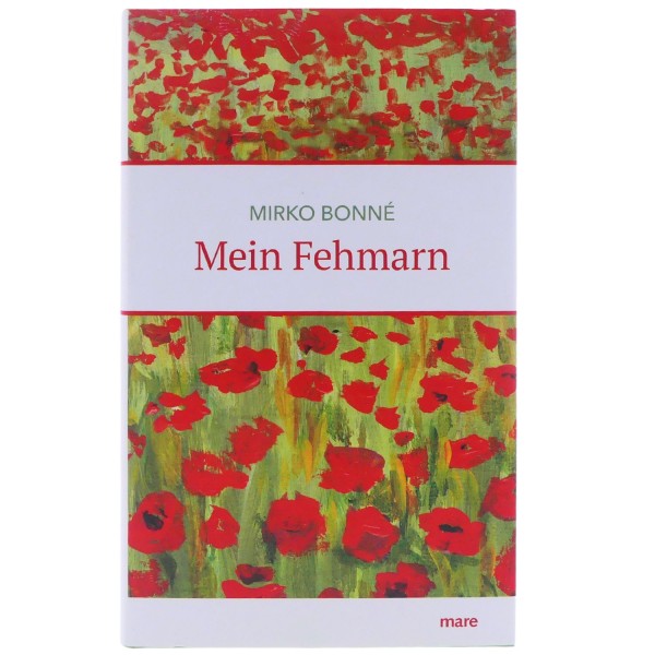 59414_Mein_Fehmarn_von_Mirko_Bonné_Gegenwartsliteratur_gebunden_mare_Buch_NEU