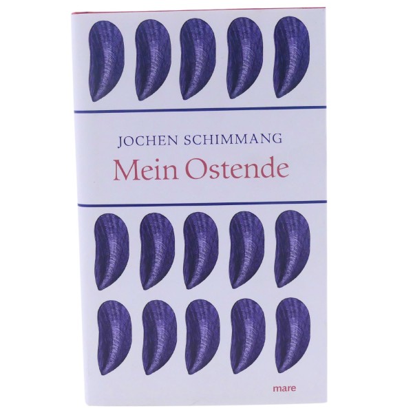 59052_Mein_Ostende_von_Jochen_Schimmang__gebunden_mare_Buch_NEU