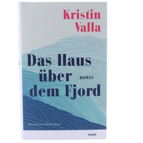 58684_Das_Haus_über_dem_Fjord_Kristin_Valla_mareverlag_Roman_gebunden_NEU