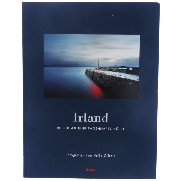 59238_Irland_von_Heike_Ollertz_Reisen_an_eine_sagenhafte_Küste_mare_gebunden_Buch_NEU