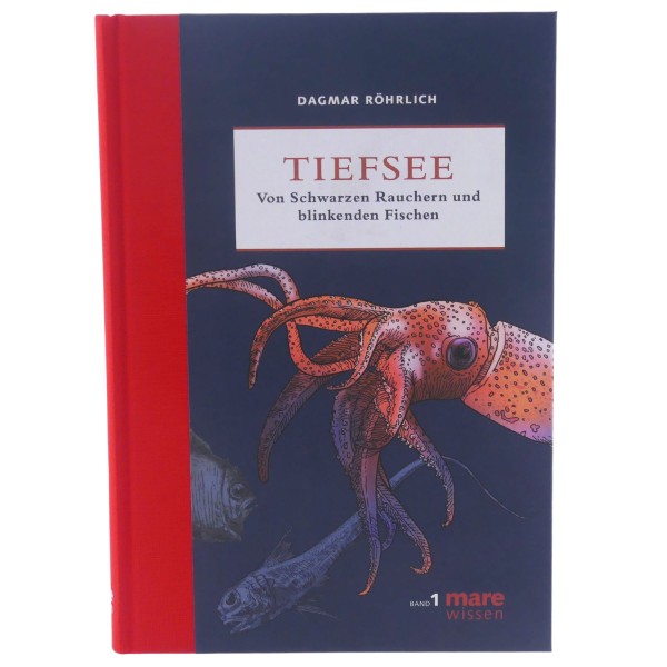 59034_Tiefsee_Von_Schwarzen_Rauchern_und_blinkenden_Fischen_von_Dagmar_Röhrlich_gebunden_mare_Buch_NEU