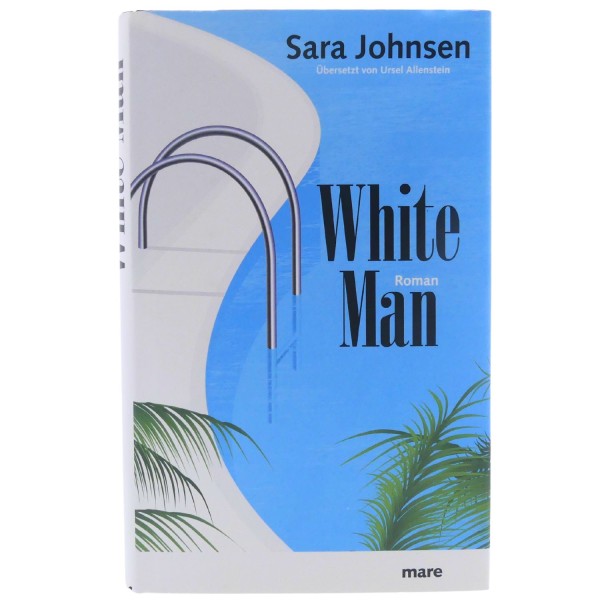 59235_White_Man_von_Sara_Johnsen_Roman_gebunden_mare_Buch_NEU