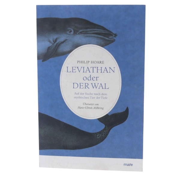 58941_Leviathan_oder_Der_Wal:_Auf_der_Suche_nach_dem_mythischen_Tier_der_Tiefe__mare_gebundenes_Buch_NEU