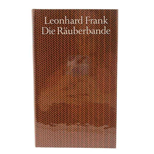 63526_Die_Räuberbande_-_Roman_von_Leonhard_Frank_-_Eine_Geschichte_über_Freiheit_und_Jugend