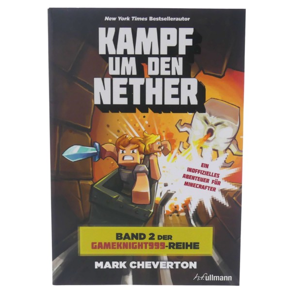 59012_Kampf_um_den_Nether_von_Mark_Cheverton_Jugendbuch_Ein_inoffizielles_Abenteuer_für_Minecrafter_ullmann_NEU